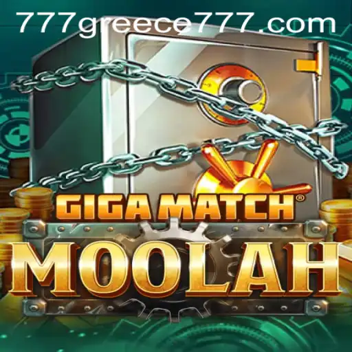GigaMatchMoolah: The Ultimate Gaming Experience Combined with the Excitement of 777 Greece