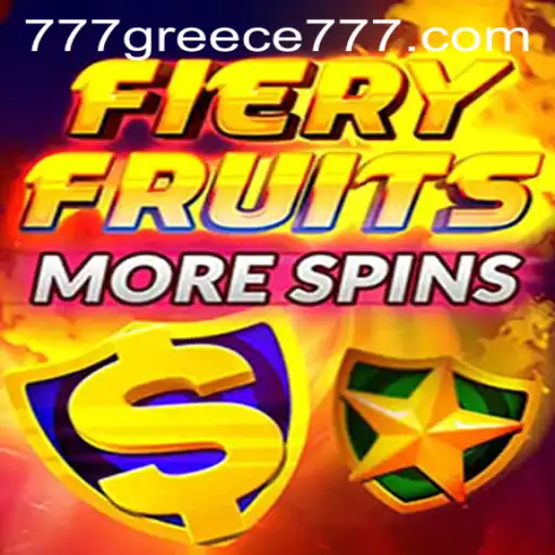 Exploring the Exciting World of FieryFruitsMoreSpins: 777 Greece Edition