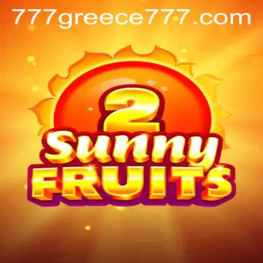 Exploring SunnyFruits2: The Thrilling Game Set in Greece's 777 Landscape